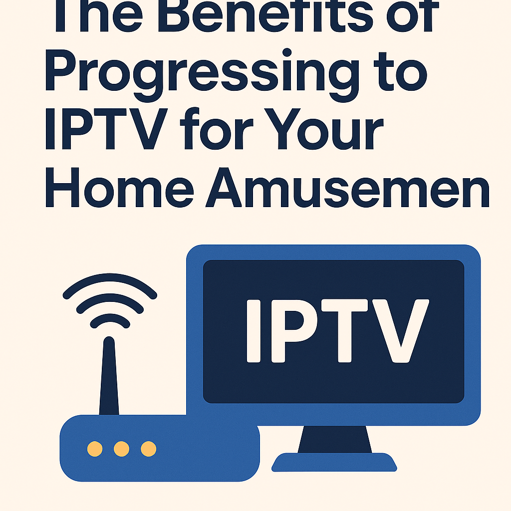 How to choose the best IPTV subscription: tips for assessing quality streams, free trials, and premium features